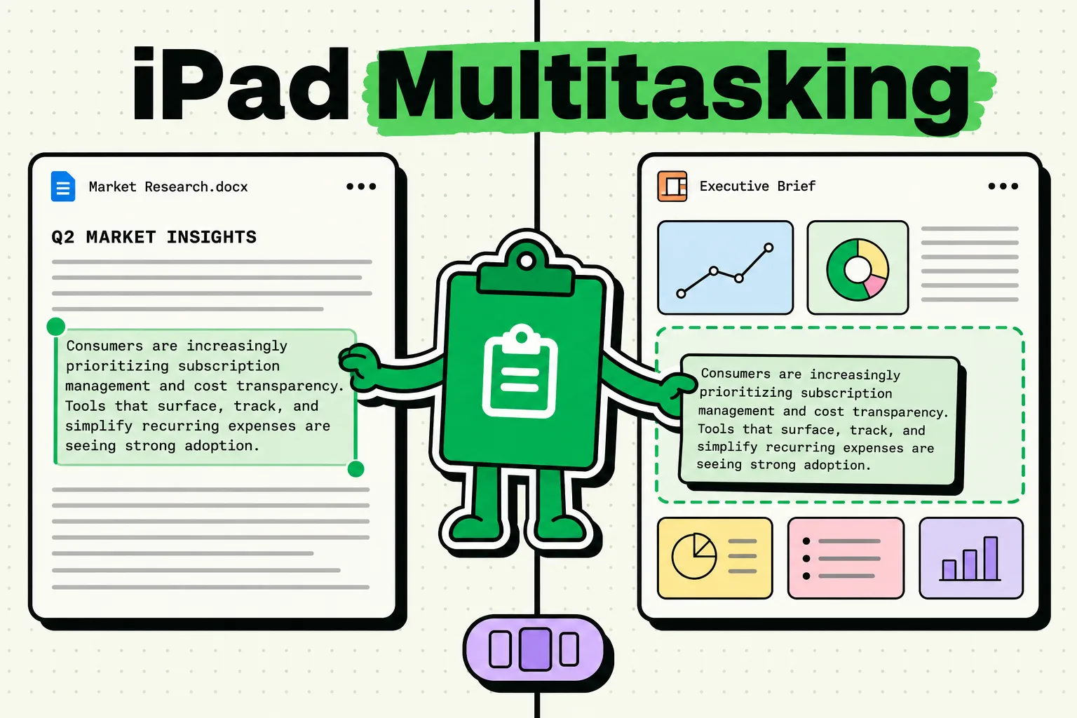 Clipboard mascot copying text between a document and executive brief in split-screen iPad multitasking view