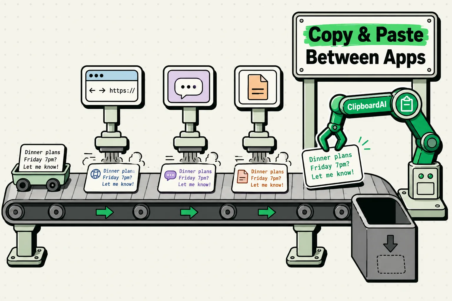 Conveyor belt stamping a message across browser, chat and document apps with a green ClipboardAI robot arm